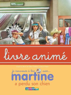 cover image of Martine a perdu son chien--Livre animé